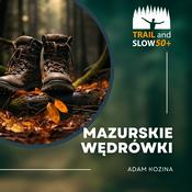 Podcast Mazurskie Wędrówki