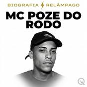 Podcast MC Poze do Rodo - Biografia Relâmpago