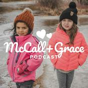 Podcast McCall + Grace Podcast