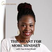Podcast 'Meant for More' Mindset