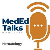 Podcast MedEdTalks - Hematology