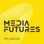 Podcast Media Futures Podcast