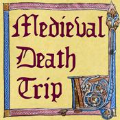 Podcast Medieval Death Trip