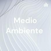Podcast Medio Ambiente