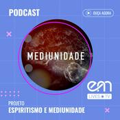 Podcast Mediunidade