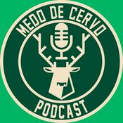 Podcast Medo de Cervo