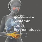 Podcast Medscape InDiscussion: Systemic Lupus Erythematosus