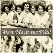 Podcast Meet Me at the Wall