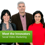 Podcast Meet the Innovators: Social Video Marketing