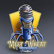 Podcast Meet Wheat Podcast
