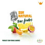 Podcast Mega Hits - Ser Natural Traz Frutos