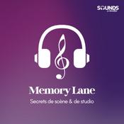 Podcast Memory Lane : Secrets de Scène & de Studio