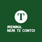 Podcast Menina, nem te conto!