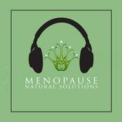 Podcast Menopause Natural Solutions