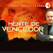 Podcast Mente de Vencedor - Prof. Paulo Sérgio