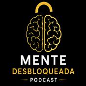 Podcast Mente Desbloqueada Podcast