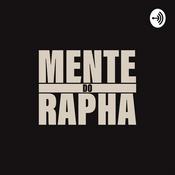 Podcast Mente do Rapha