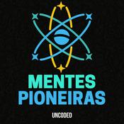 Podcast Mentes Pioneiras