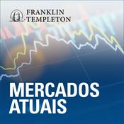 Podcast Mercados Atuais
