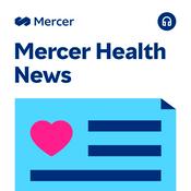 Podcast Mercer Health News