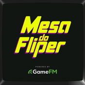 Podcast Mesa do Fliper