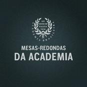 Podcast Mesas-redondas da Academia