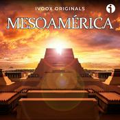 Podcast Mesoamérica