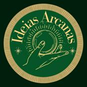 Podcast Ideias Arcanas