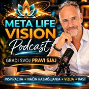 Podcast Meta Life Vision Podcast