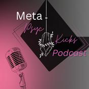 Podcast Meta PsycKicks