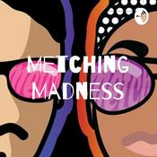 Podcast Metching Madness
