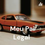 Podcast Meu Pai Legal ❤️❤️