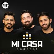 Podcast Mi Casa Podcast