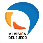 Podcast Mi Vision del Juego