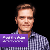 Podcast Michael Shannon: Meet the Actor