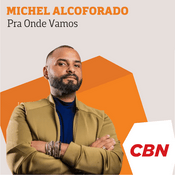 Podcast Michel Alcoforado - Pra onde vamos