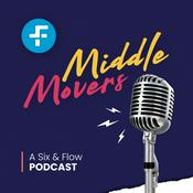 Podcast Middle Movers Podcast