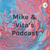 Podcast Mike & Vita's Podcast