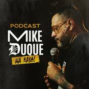 Podcast Mike Duque