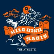 Podcast Mile High Magic: A show about the Denver Broncos