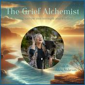 Podcast The Grief Alchemist