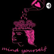 Podcast Mind Yourself