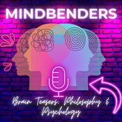 Podcast Mindbenders: Brain Teasers, Philo+Psych