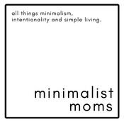 Podcast Minimalist Moms Podcast | Simple Living for Overwhelmed Moms