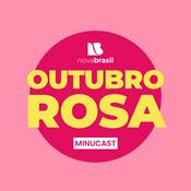 Podcast Minucast Outubro Rosa