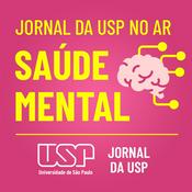 Podcast Minuto Saúde Mental - USP