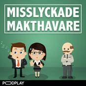 Podcast Misslyckade Makthavare