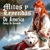 Podcast Mitos y Leyendas de América