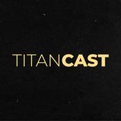 Podcast TitanCast