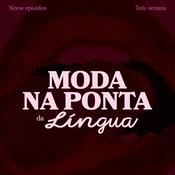 Podcast Moda na ponta da língua